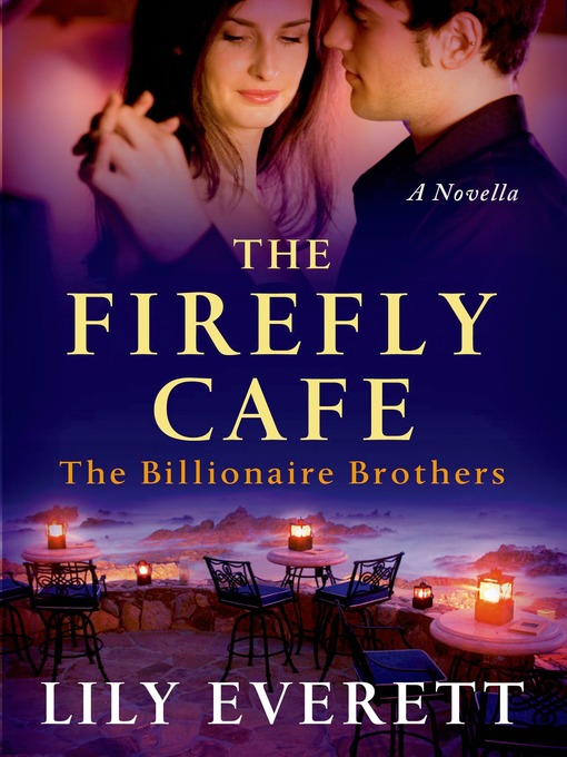 Title details for The Firefly Cafe by Lily Everett - Wait list